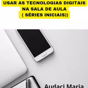 Imagem de capa para o Ebook ESTRATÉGIAS PARA USAR AS TECNOLOGIAS DIGITAIS NA SALA DE AULA ( SÉRIES INICIAIS)