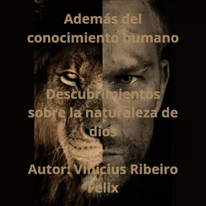 Imagen de portada para Ebook Además del conocimiento humano  Descubrimientos sobre la naturaleza de dios