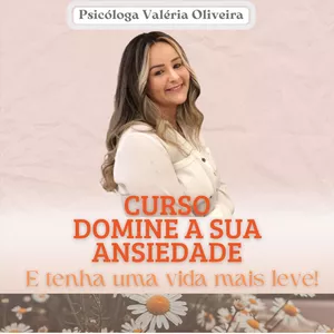 Imagem de capa para o Curso online Domine a sua ansiedade