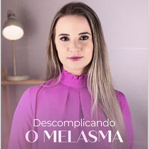 Imagem de capa para o Curso online Ebook-Descomplicando o Melasma