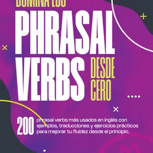 Imagen de portada para Ebook Domina los Phrasal Verbs desde cero