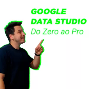Imagem de capa para o Curso online Google Data Studio: do Zero ao Pro