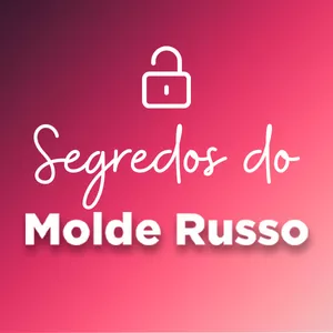 Imagem de capa para o Curso online Molde Russo