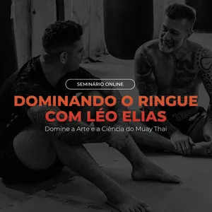 Imagem de capa para o Curso online Dominando o Ringue com Léo Elias - Domine a Arte e a Ciência do Muay Thai 