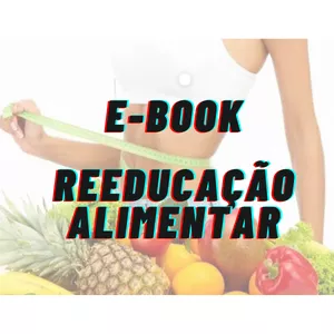Imagem de capa para o Ebook REEDUCAÇÃO ALIMENTAR