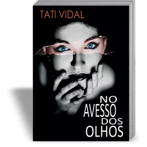 Imagem de capa para o Curso online "NO AVESSO DOS OLHOS" POR TATI VIDAL - AUDIOLIVRO E E-BOOK