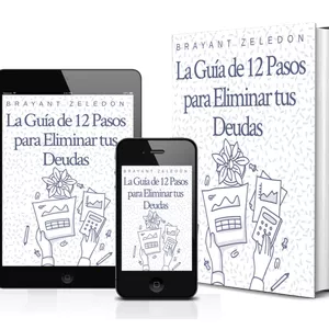 Imagen de portada para Ebook La Guía de 12 Pasos para Eliminar tus Deudas