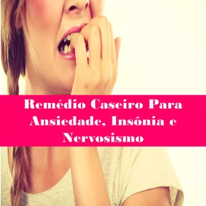 Imagem de capa para o Ebook Remédio Caseiro Para Ansiedade, Insônia e Nervosismo