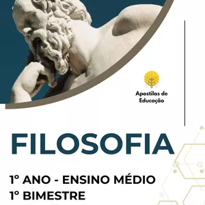 Imagem de capa para o Ebook Filosofia 1º Ano 1º Bimestre (Ensino Médio) - Apostila com Planos de Aula