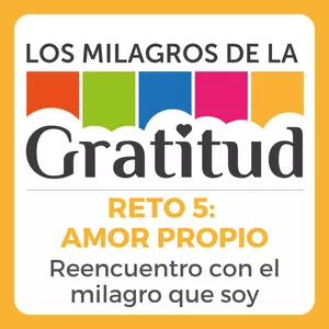 Imagen de portada para Curso online RETO 5- Amor Propio: Reencuentro con el milagro que soy (LMDLG)
