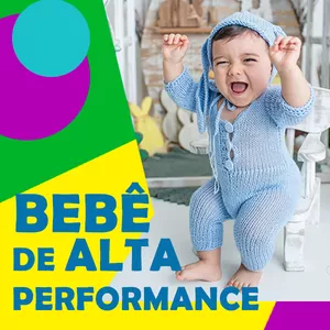 Imagem de capa para o Ebook Bebê de alta performance