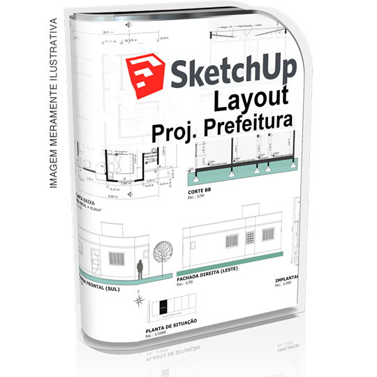 Imagem de SketchUp Pró 2018 + LayOut = Projeto de Prefeitura + Humanizadas criado por Angelica na hotmart