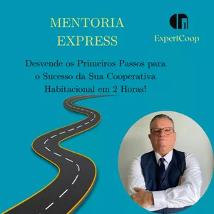Imagem de capa para o Serviço online Mentoria ExpertCoop Express - Fundamentos e Viabilidade Inicial para seu Projeto Cooperativo.