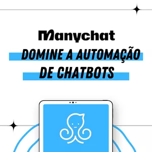 Imagem do curso Automatizando com ManyChat Domine a Automação de Chatbots