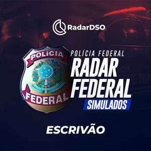 Imagem de capa para o Curso online RadarDSO Simulados PF – Escrivão (Polícia Federal) – Pós-edital
