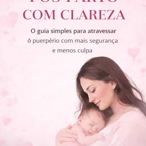 Imagem de capa para o Ebook Pós-Parto com Clareza