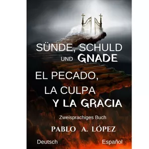 Imagen de portada para Ebook SÜNDE, SCHULD und GNADE   EL PECADO, LA CULPA Y LA GRACIA
