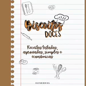 Imagem de capa para o Ebook Biscoitos - receitas inéditas - testadas e aprovadas (Algumas reinventadas)