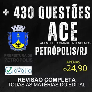 PETRÓPOLIS/RJ - AGENTE DE COMBATE ÁS ENDEMIAS (ACE)