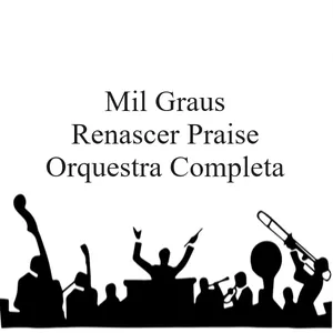 Imagem de capa para o Ebook Mil Graus-Renascer Praise. Arranjo Instrumental para Orquestra Completa