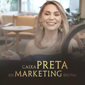 Imagem de capa para o Curso online Caixa preta do marketing digital (Tayná de Assis)
