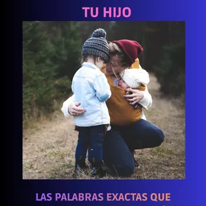 Imagen de portada para Ebook Guía Exprés de Frases Mágicas para Motivar a tu Hijo