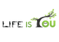 Life is YOU