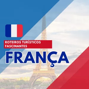 Imagem de Roteiros Turísticos Fascinantes - França criado por Dicas de Compra Inteligente na hotmart