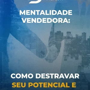 Imagem de capa para o Ebook Mentalidade Vendedora  - Como destravar seu potencial e vender mais 