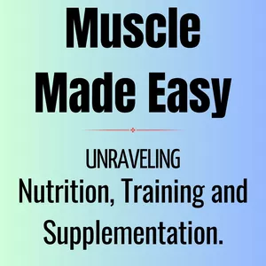 Cover image for Ebook Muscle Made Easy: Unraveling Nutrition, Training, and Supplementation by Jeff Winner