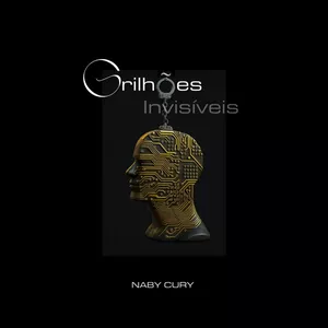 Imagem de capa para o Ebook GRILHÕES INVISÍVEIS 