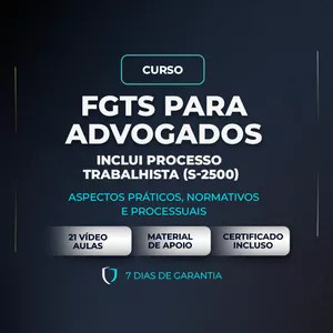 Imagem de capa para o Curso online Curso de FGTS para advogados - inclui Processo Trabalhista (S-2500)