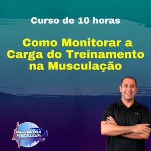 Imagem de capa para o Curso online "Como Monitorar a Carga do Treinamento na Musculação"