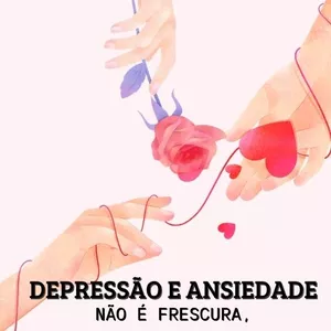 Imagem de capa para o Ebook Depressão e Ansiedade não é frescura e nem falta de Deus, a falta de conhecimento sim 