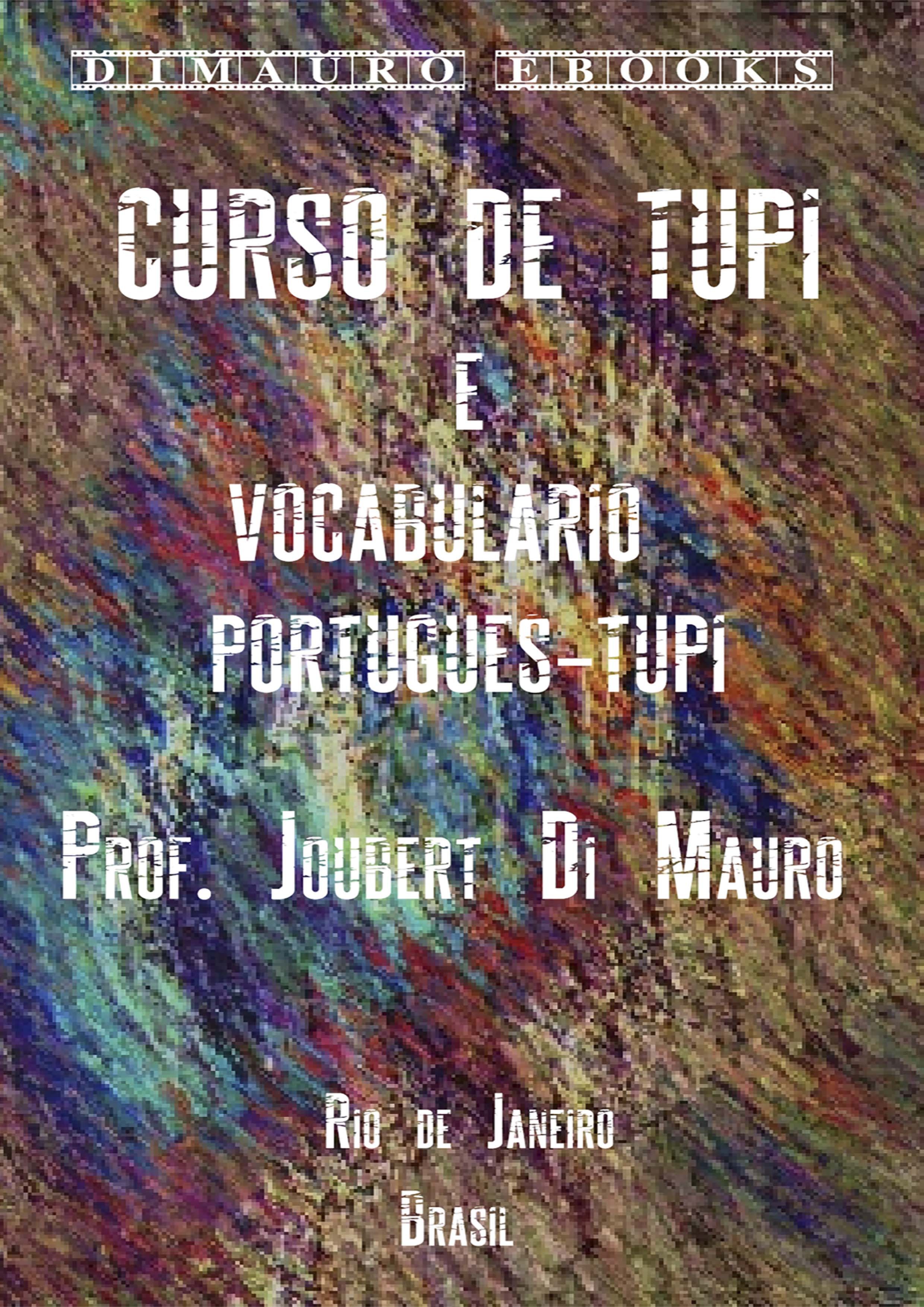 Imagem do curso Curso de Tupi e Vocabulário Português -Tupi