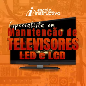 Imagem de capa para o Curso online Especialista em manutenção em televisores 1.0