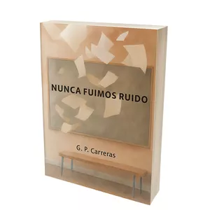 Imagen de portada para Ebook NUNCA FUIMOS RUIDO