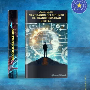 Imagem de capa para o Ebook Negócios digitais: Navegando pelo Mundo da Transformação Digital