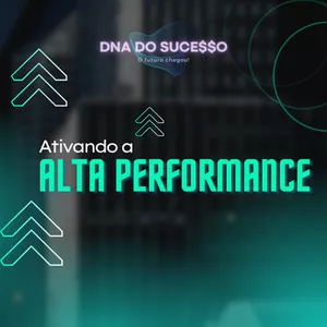 Imagem de capa para o Curso online DNA DO SUCESSO - Ativando a Alta Performance 