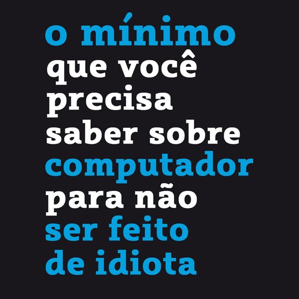 Imagem do curso Tudo Que Você Precisa Saber Sobre Computador Para Não Ser Feito de Idiota! - Evite Golpe! - Ebook