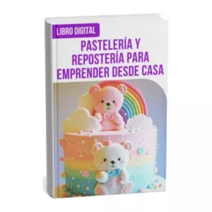 Imagem de capa para o Ebook Pastelería y Repostería Para Emprender Desde Casa + Bonos