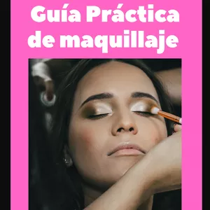 Imagen de portada para Ebook Guía Práctica de Maquillaje 