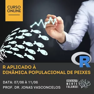 Imagem de capa para o Evento online R Aplicado a Dinâmica Populacional de Peixes