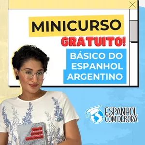 Imagen de portada para Curso online MINI CURSO GRATUITO DE ESPANHOL ARGENTINO