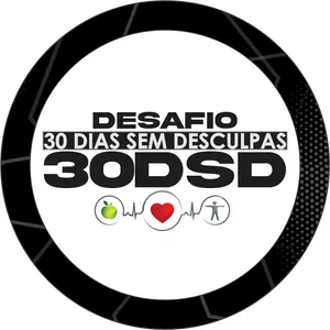 Imagem de capa para o Curso online DESAFIO: 30 DIAS SEM DESCULPAS - 30DSD 