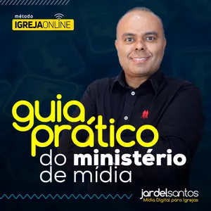Imagem de capa para o Curso online Guia Prático do Ministério de Mídia