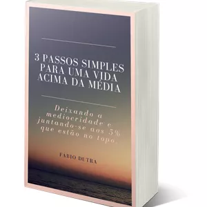 Imagem de capa para o Ebook 3 Passos simples para uma vida acima da média