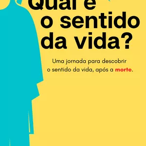 Imagem de capa para o Ebook E-BOOK : Qual é o sentido da vida?