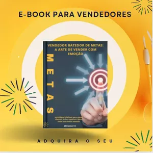 Imagem de capa para o Ebook Vendedor Batedor de Metas: A Arte de Vender com Emoção