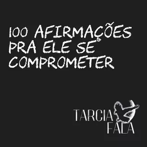 Imagem de capa para o Ebook 100 Afirmações pra ele se comprometer 